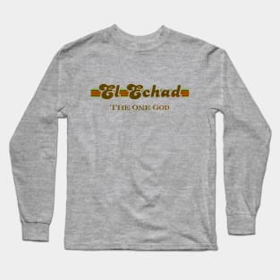 El Echad The One God Long Sleeve T-Shirt